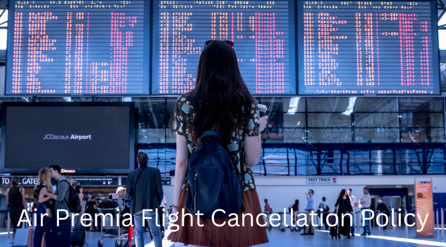 Air Premia Flight Cancellation Policy