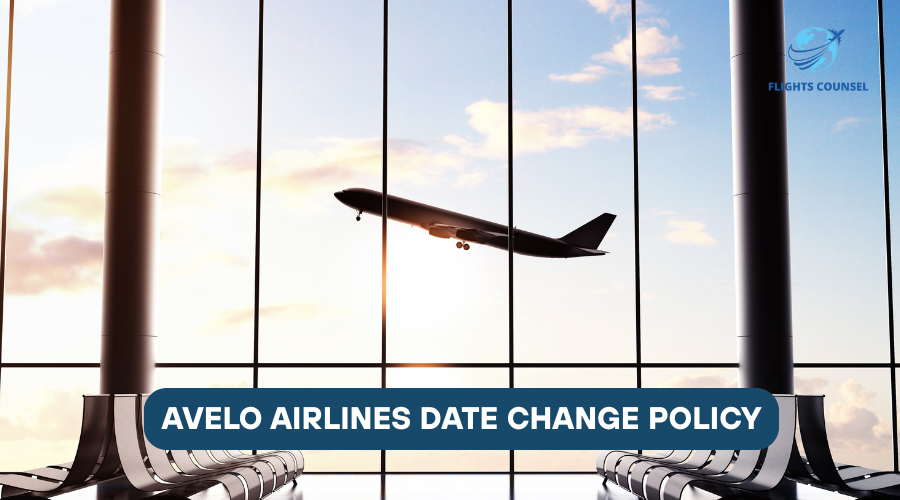 Avelo Airlines Date Change Policy