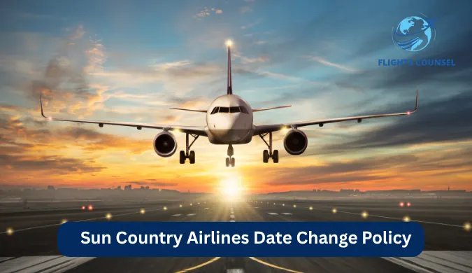 Sun Country Airlines Date Change Policy