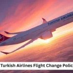 Turkish Airlines Flight Change Policy
