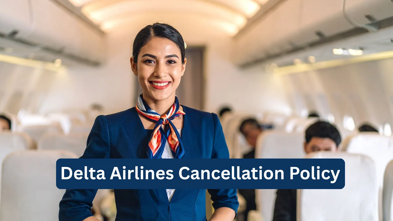 Delta Airlines Cancellation Policy
