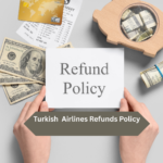 Turkish Airlines Refund Policy