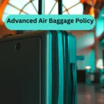 Advanced Air Baggage Policy
