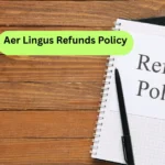 Aer Lingus Refunds Policy