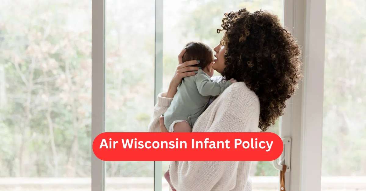 Air Wisconsin Infant Policy