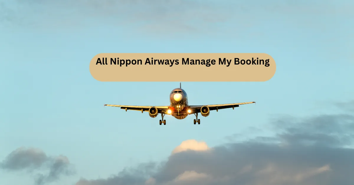 All Nippon Airways Manage My Booking