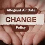 Allegiant Air Date Change Policy