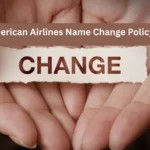 American Airlines Name Change Policy