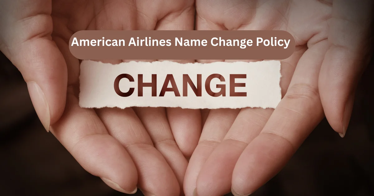 American Airlines Name Change Policy