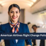 American Airlines flight Change Policy