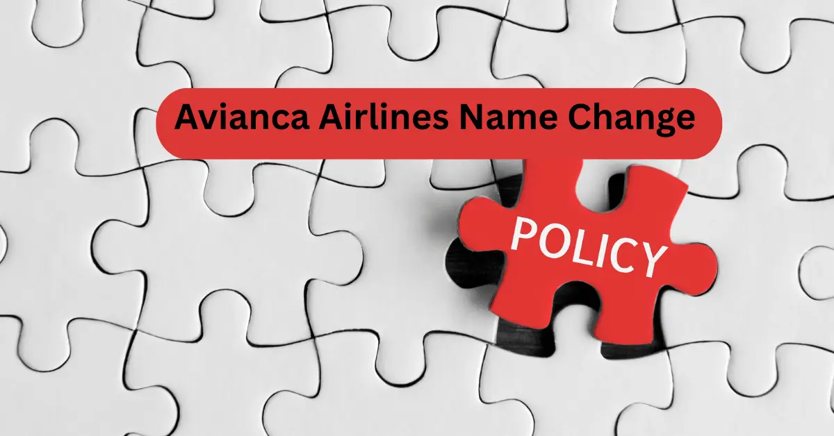 Avianca Airlines Name Change Policy