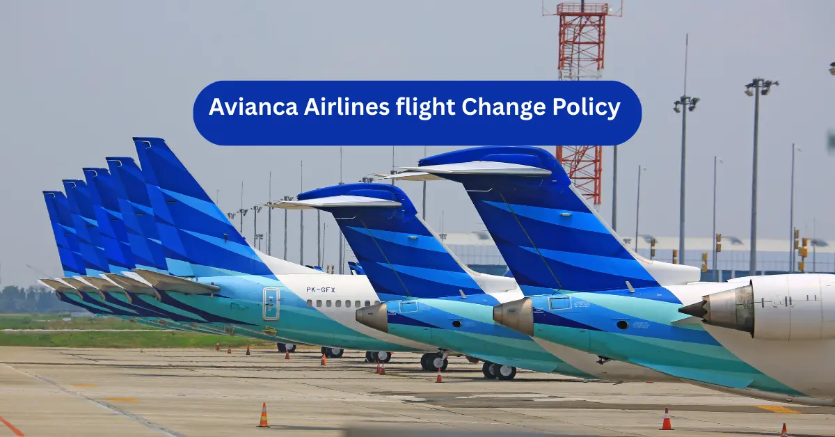 Avianca Airlines flight Change Policy