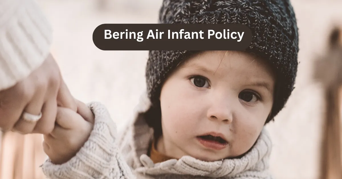 Bering Air Infant Policy