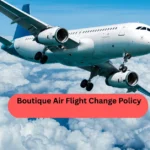 Boutique Air Flight Change Policy