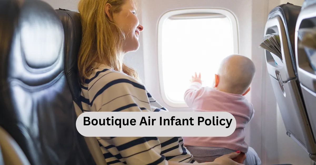 Boutique Air Infant Policy