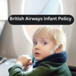 British Airways Infant Policy