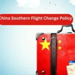 China Southern Flight Change Policy