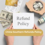 China Southern Refunds Policy
