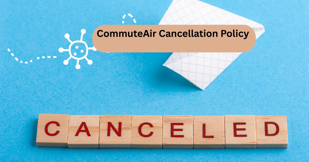 CommuteAir Cancellation Policy