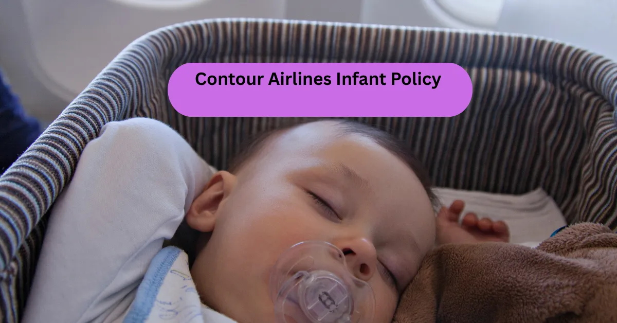 Contour Airlines Infant Policy