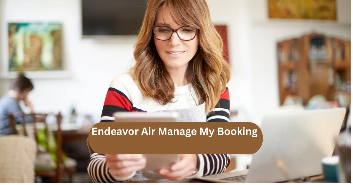Endeavor Air Manage My Booking