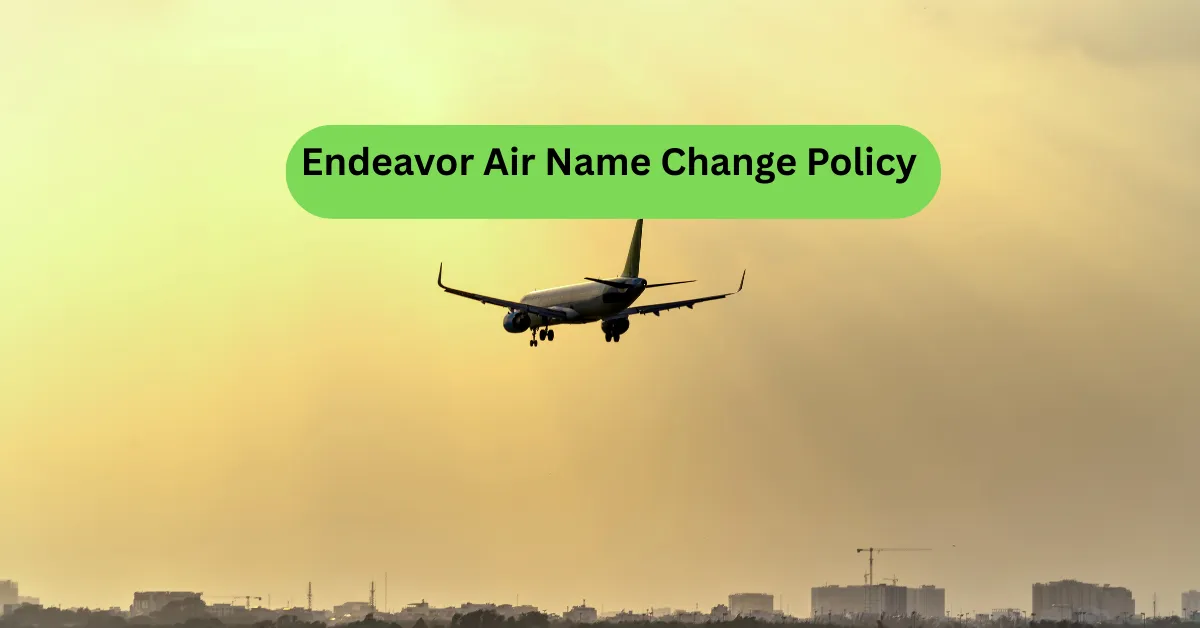Endeavor Air Name Change Policy
