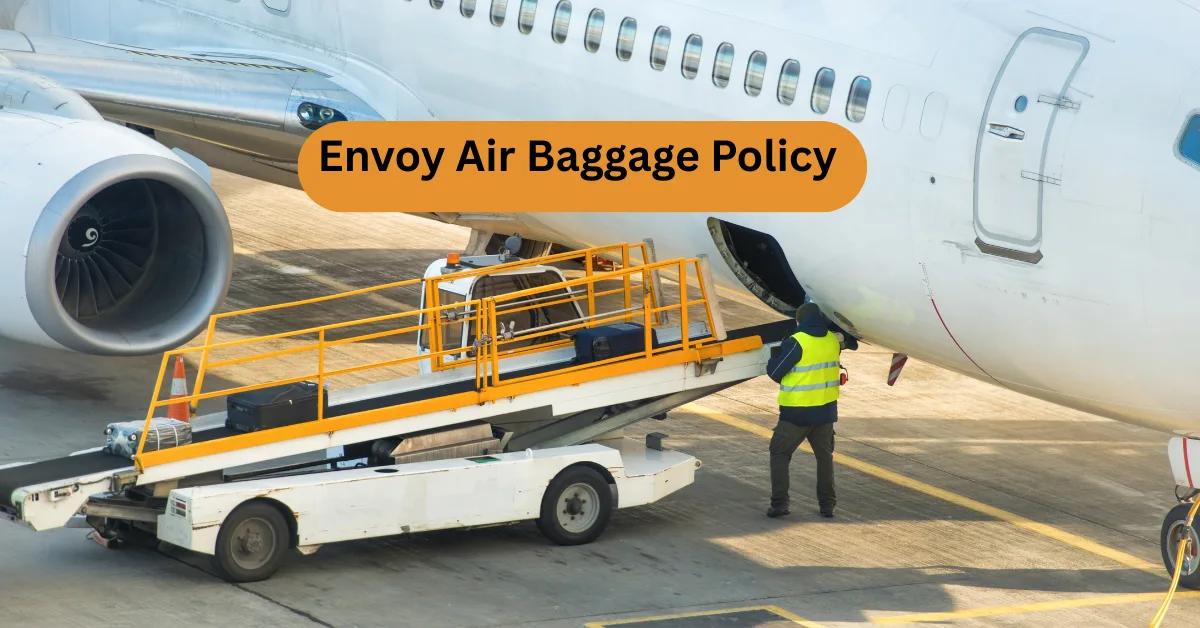 Envoy Air Baggage Policy