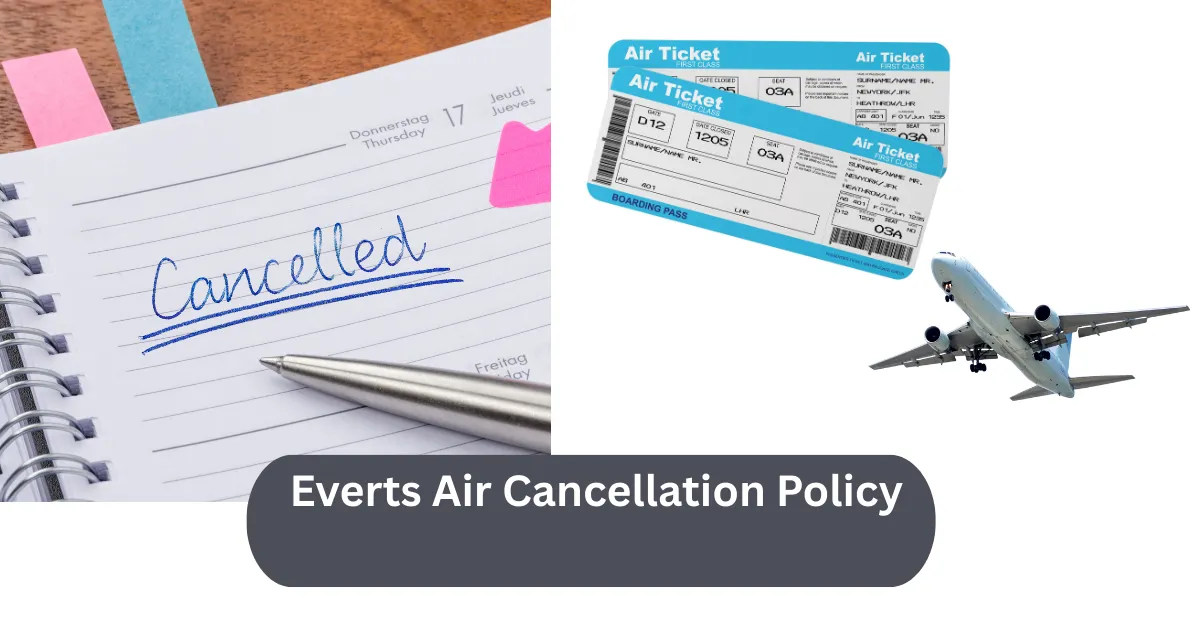 Everts Air Cancellation Policy
