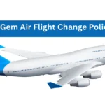 Gem Air Flight Change Policy