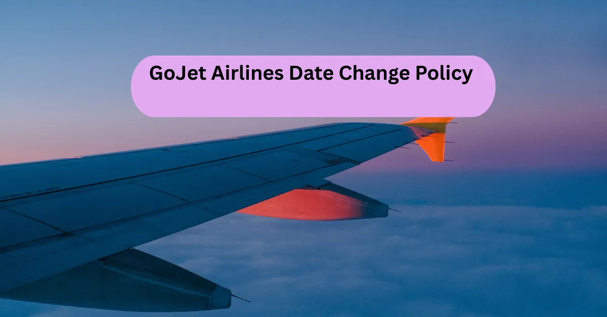 GoJet Airlines Date Change Policy