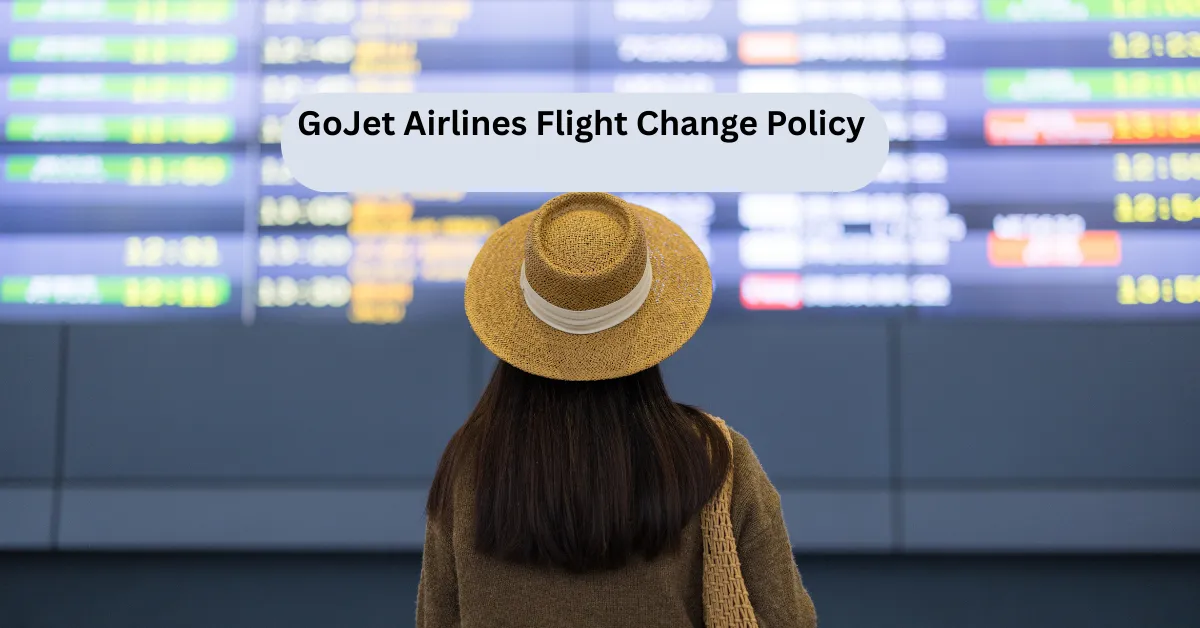 GoJet Airlines Flight Change Policy
