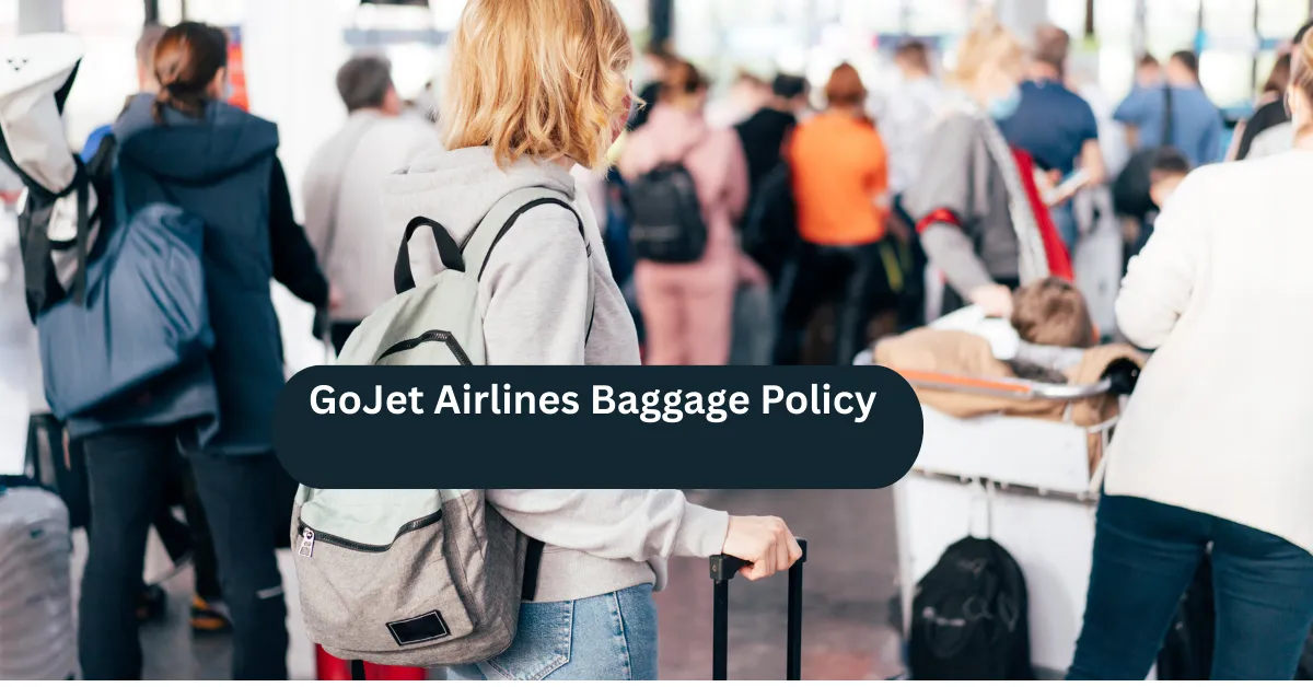 GoJet Airlines Baggage Policy