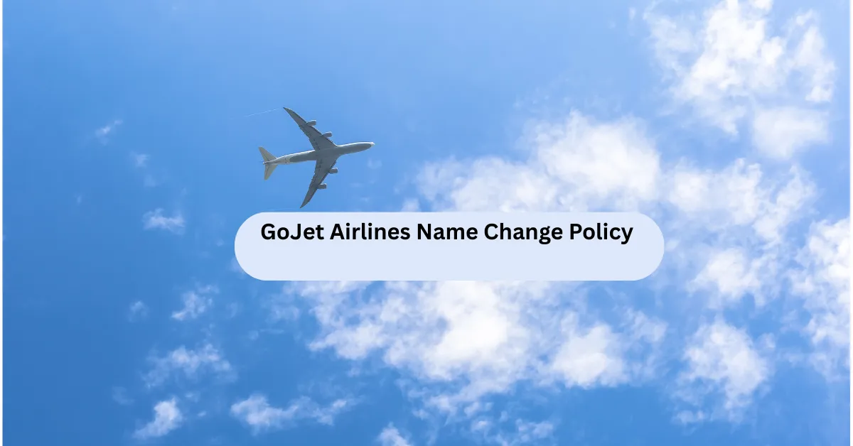 GoJet Airlines Name Change Policy