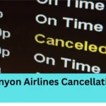 Grand Canyon Airlines Cancellation Policy
