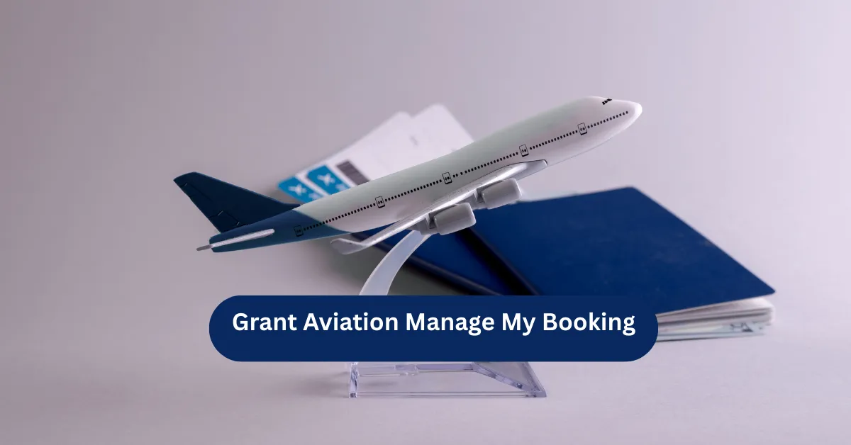 Grant Aviation Manage My Booking