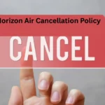 Horizon Air Cancellation Policy
