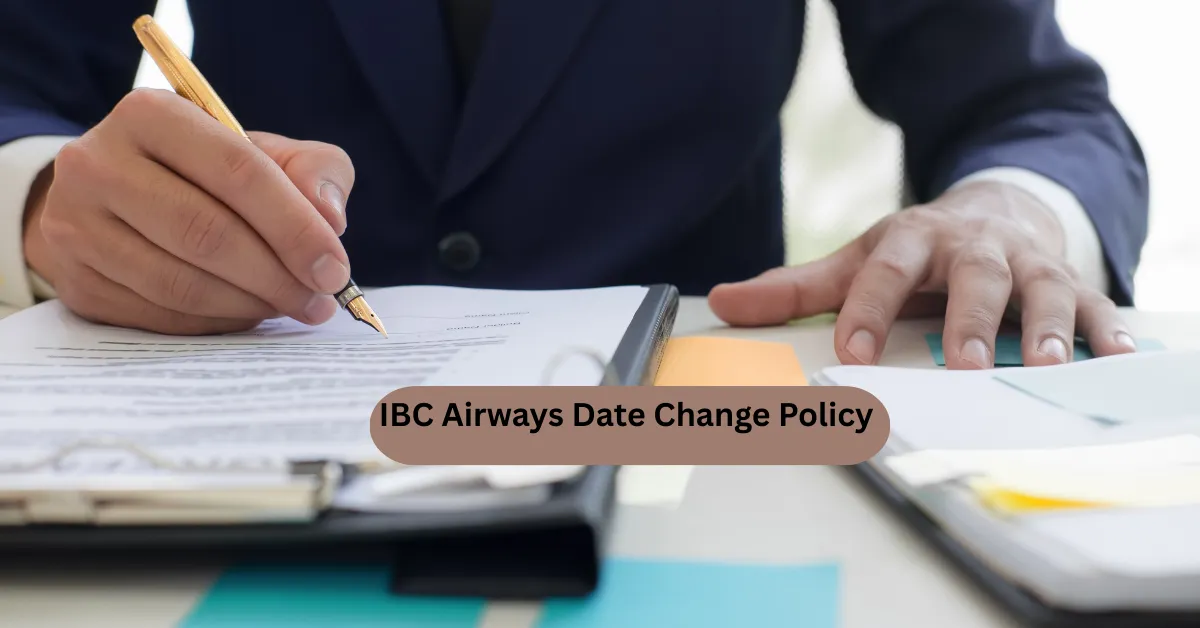 IBC Airways Date Change Policy