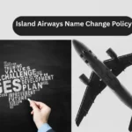Island Airways Name Change Policy