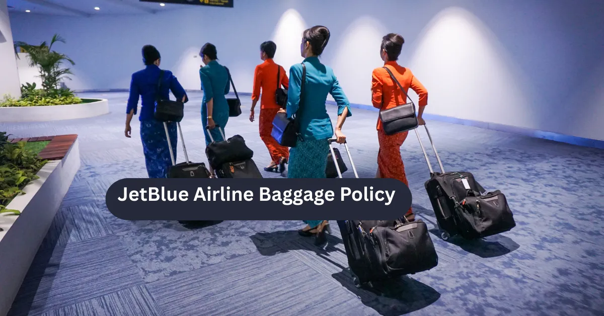 JetBlue Airline Baggage Policy
