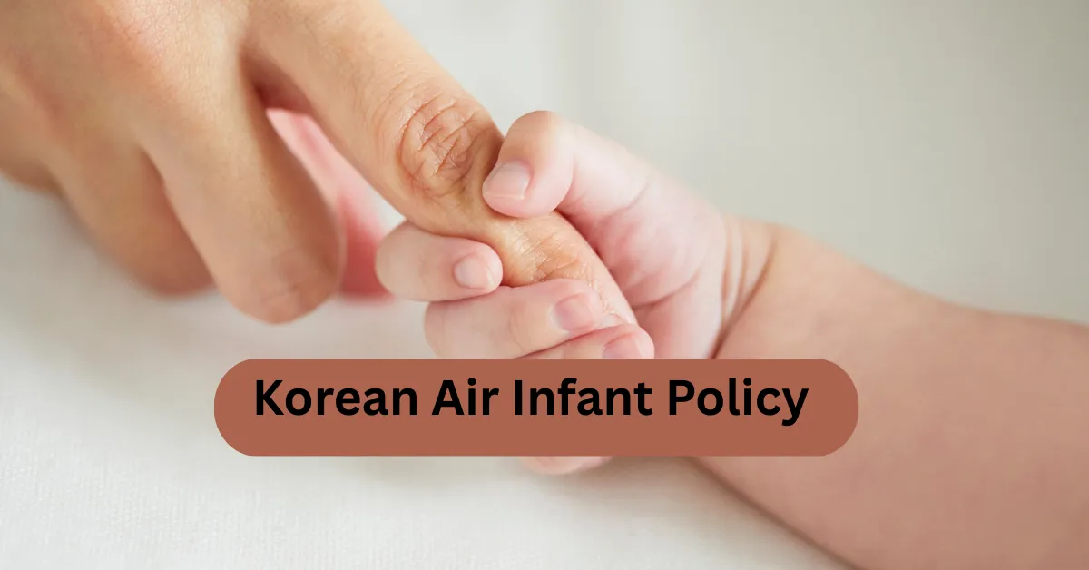 Korean Air Infant Policy