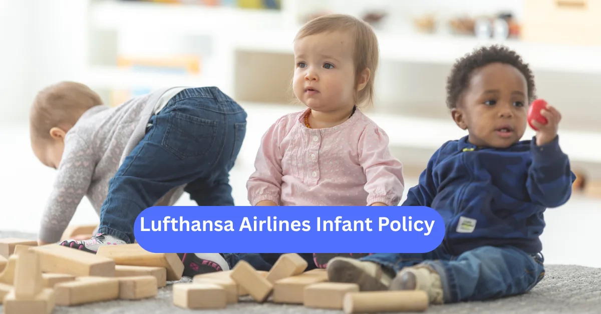 Lufthansa Airlines Infant Policy