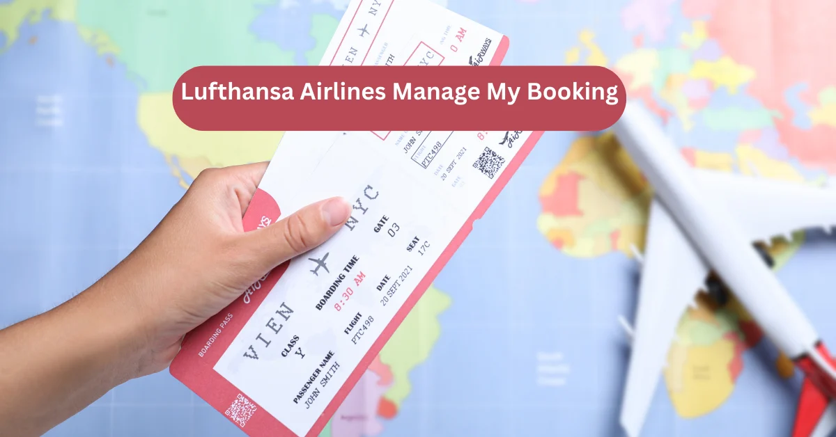 Lufthansa Airlines Manage My Booking
