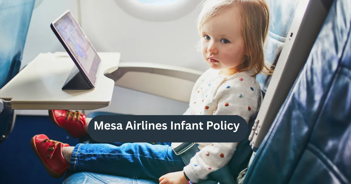 Mesa Airlines Infant Policy
