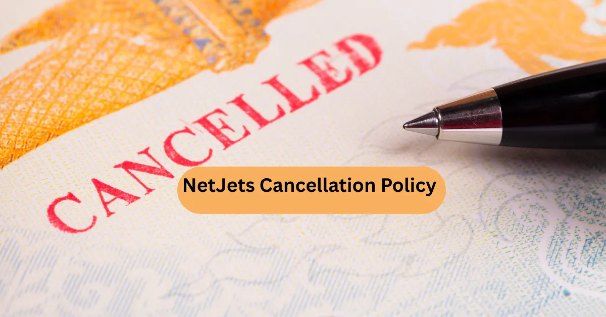 NetJets Cancellation Policy