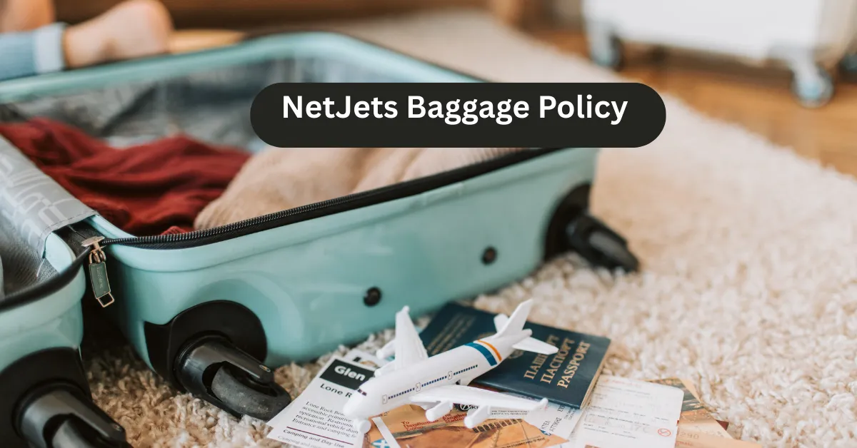 NetJets Baggage Policy