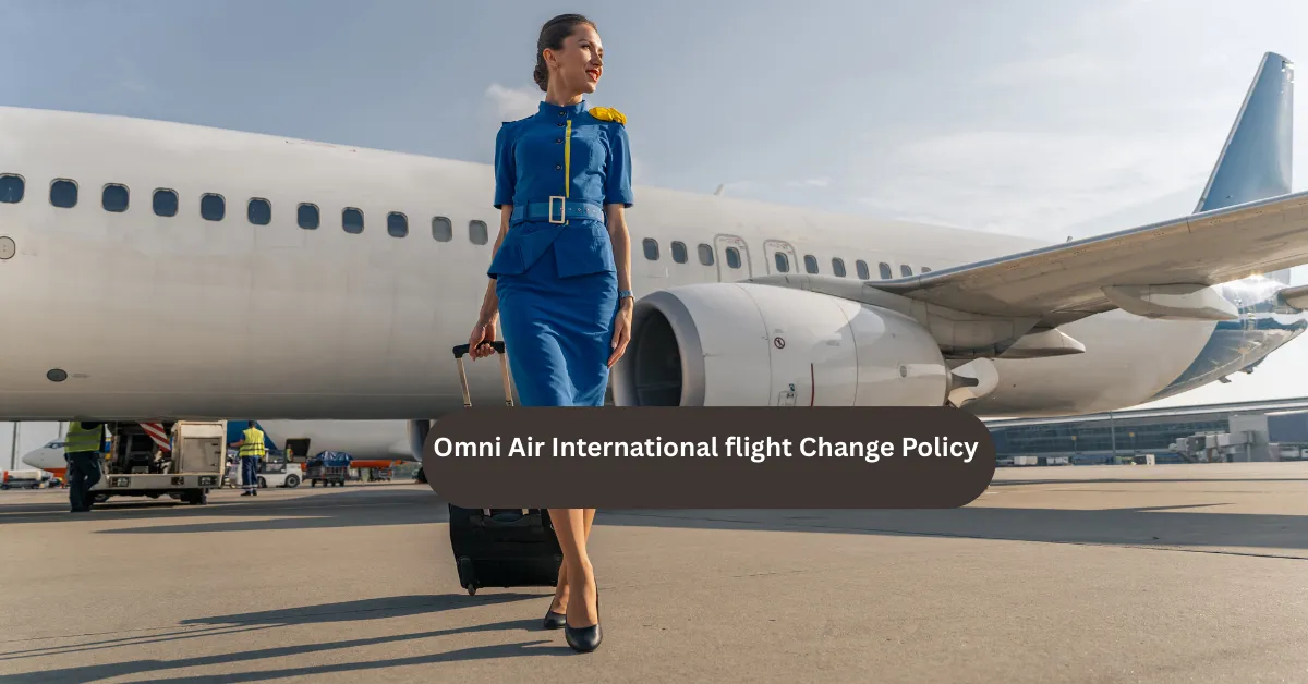 Omni Air International flight Change Policy