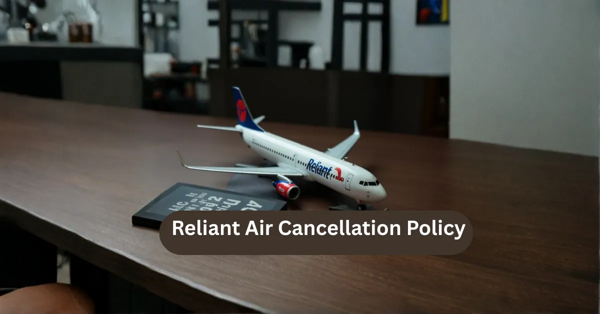 Reliant Air Cancellation Policy