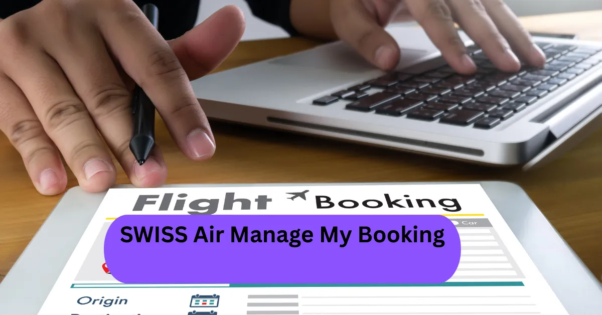 SWISS Air Manage My Booking