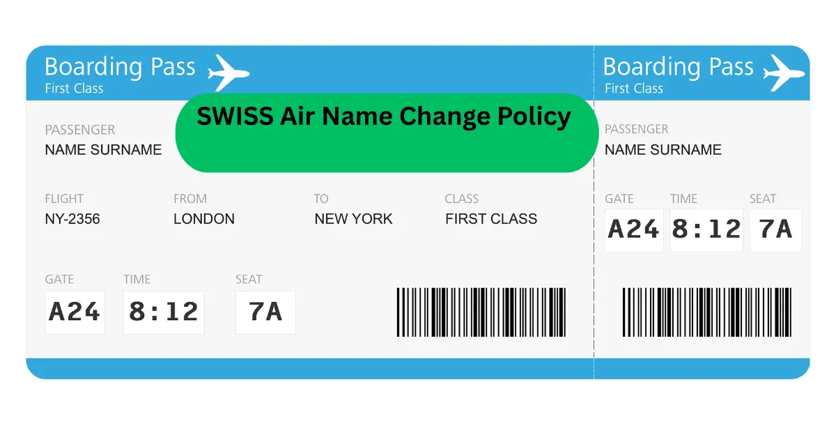 SWISS Air Name Change Policy