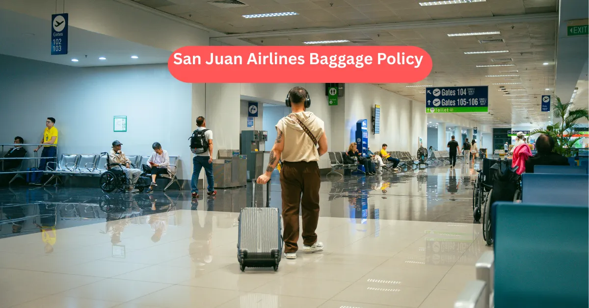 San Juan Airlines Baggage Policy